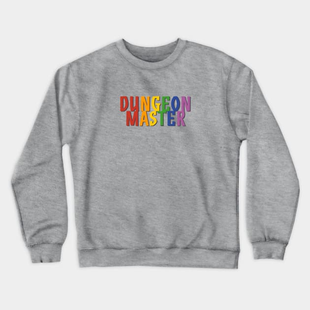 Dungeon Master Pride Crewneck Sweatshirt by MonarchFisher